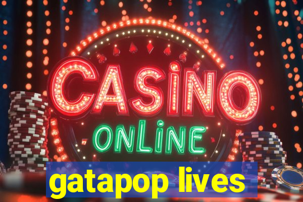 gatapop lives